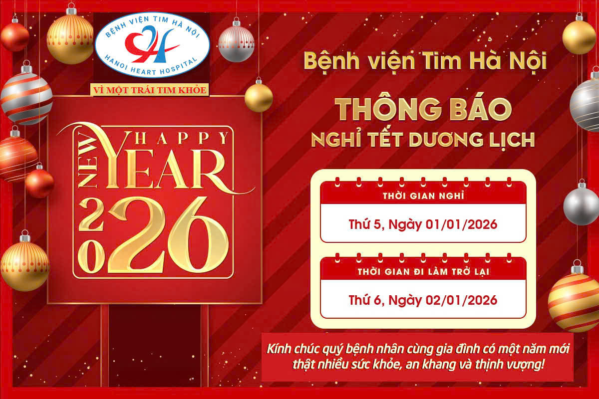 Lịch nghỉ Tết dương lịch 2026 của Bệnh viện Tim Hà Nội